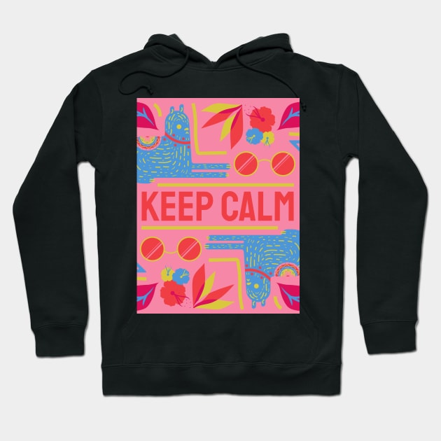 Keep Calm Hoodie by Your dreams live here